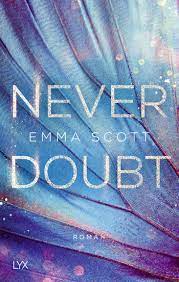 Emma Scott: Never doubt