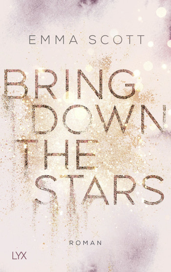 Emma Scott: Bring down the stars